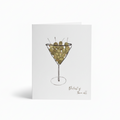 Dirty Martini Birthday & Just Because Card