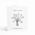 Today is Not Easy - Thinking of You Mother's Day Card