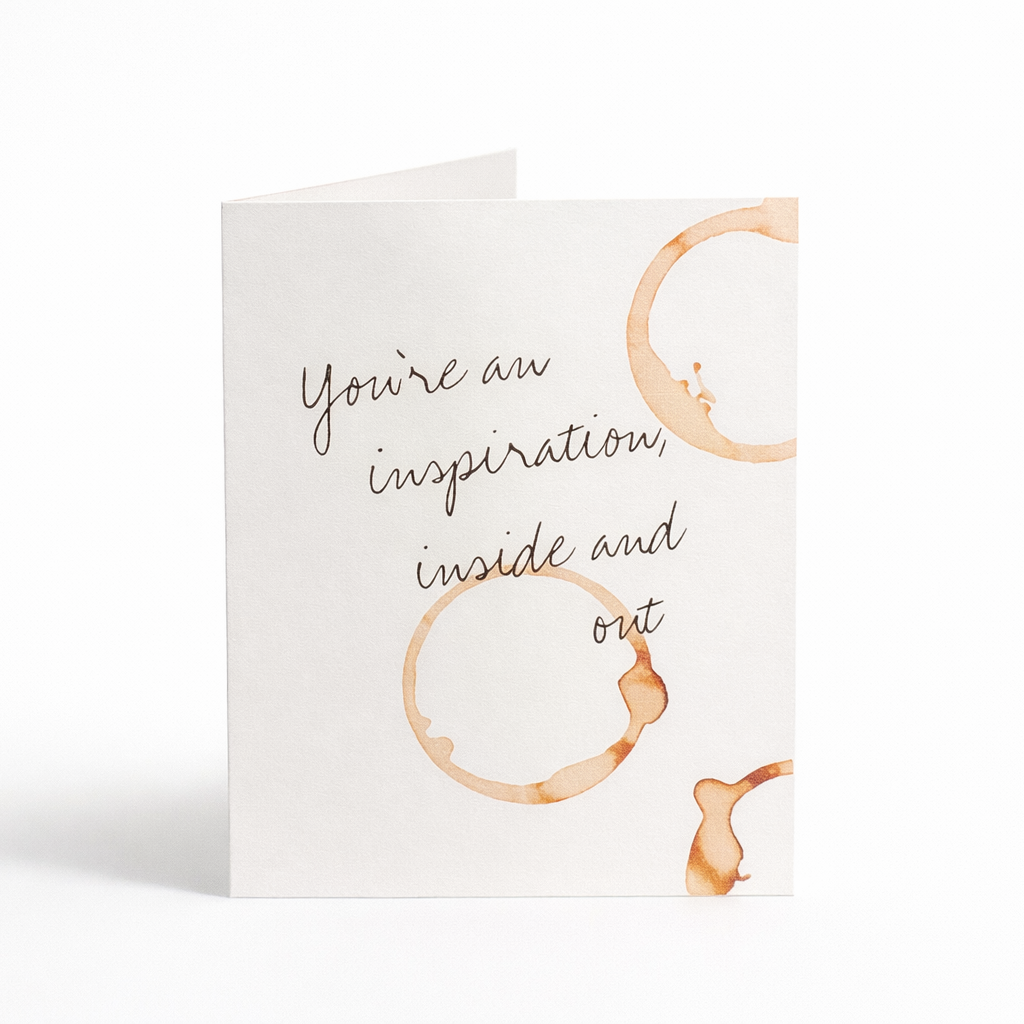 You're an Inspiration Inside and Out - Mother's Day & Appreciation Card